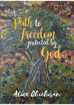 A Path to Freedom Protected by God