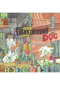 Frankenstein's Dog - Don't Go Up to the Castle