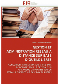 Gestion et administration reseau a distance sur base d''outils libres