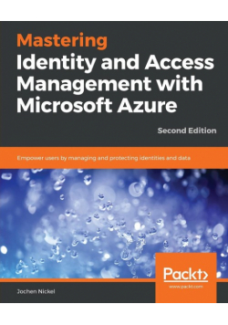 Mastering Identity and Access Management with Microsoft Azure - Second Edition