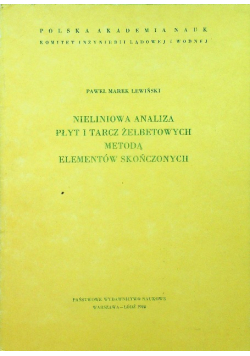 Nieliniowa analiza płyt i tarcz żelnetowych metodą elementów skończonych