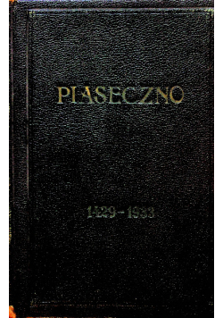 Piaseczno 1429 - 1933 Część I 1933 r.