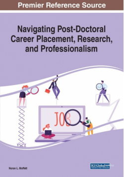 Navigating Post-Doctoral Career Placement, Research, and Professionalism