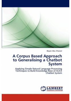 A Corpus Based Approach to Generalising a Chatbot System