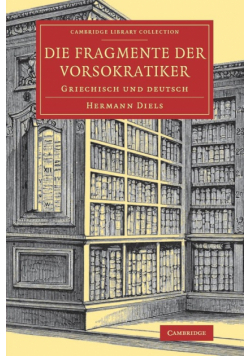 Die Fragmente der Vorsokratiker