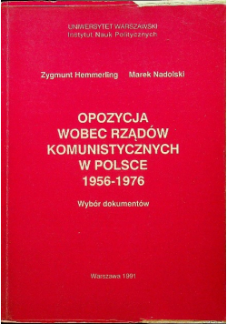 Opozycja wobec rządów komunistycznych w Polsce 1956 - 1976