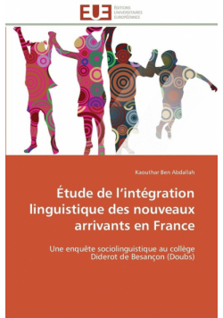 Étude de l intégration linguistique des nouveaux arrivants en france