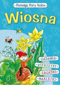 Poznaję pory roku. Wiosna