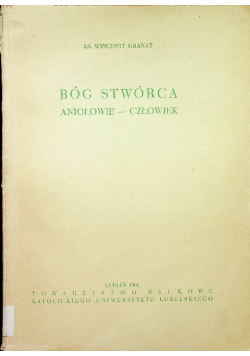 Bóg Stwórca Aniołowie człowiek