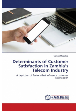 Determinants of Customer Satisfaction in Zambia's Telecom Industry