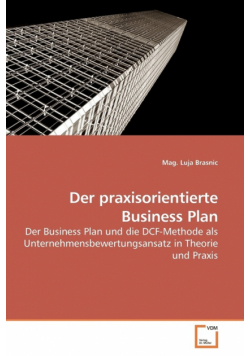 Der praxisorientierte Business Plan