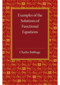 Examples of the Solutions of Functional Equations