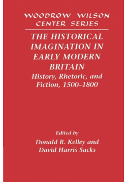 The Historical Imagination in Early Modern Britain