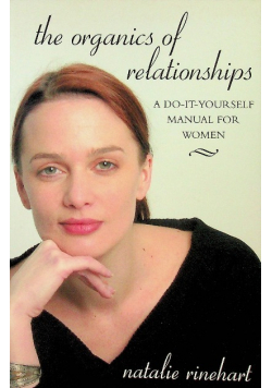 The Organics of Relationships