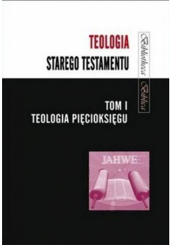Teologia Starego Testamentu T.1