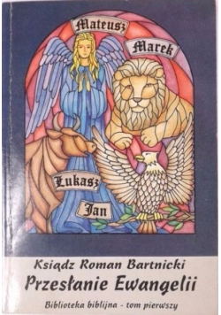 Przesłanie Ewangelii Tom I