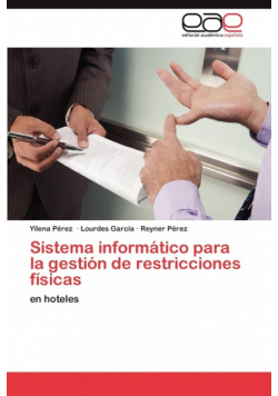 Sistema informático para la gestión de restricciones físicas