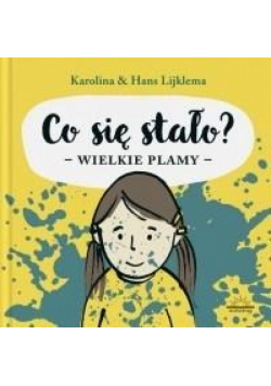 Co się stało? Wielkie plamy