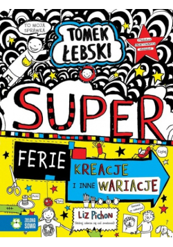 Tomek Łebski Superferie Kreacje i inne wariacje