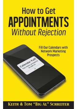 How to Get Appointments Without Rejection
