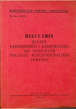 Reulamin Służby Garnizonowej i Wartowniczej Sił Zbrojnych PRL