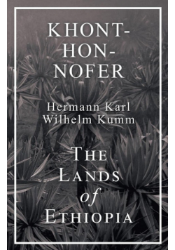 Khont-Hon-Nofer - The Lands of Ethiopia