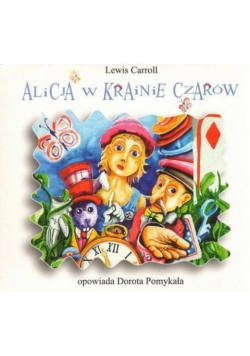 Alicja w Krainie Czarów audiobook