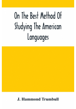 On The Best Method Of Studying The American Languages
