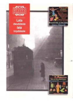 Kronika Miasta Poznania Tom 4 / 1996 Lata dwudzieste lata trzydzieste