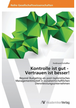 Kontrolle ist gut - Vertrauen ist besser!