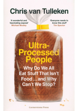 Ultra-Processed People