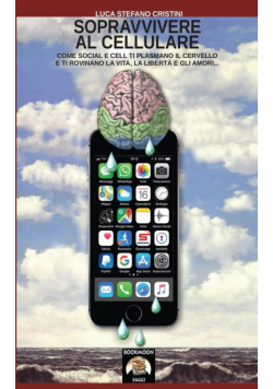 Sopravvivere al cellulare