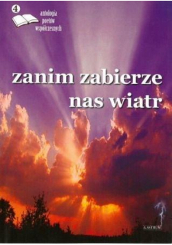 Zanim zabierze nas wiatr