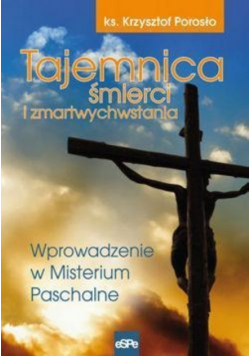 Tajemnica śmierci i zmartwychwstania