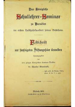 Das konigliche Schullehrer Seminar zu Paradies 1886 r.