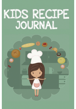 Kid's Recipe Journal