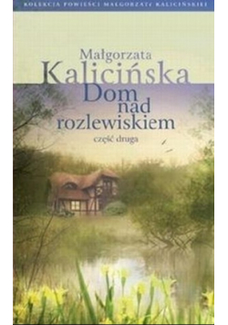 Dom nad rozlewiskiem Część druga Wydanie kieszonkowe