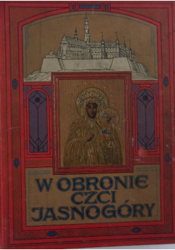 W obronie czci Jasnogóry 1911 r