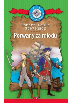 Klub Podróżnika Tom 26 Porwany za młodu