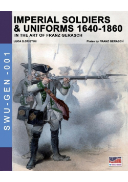 Imperial soldiers & uniforms 1640-1860
