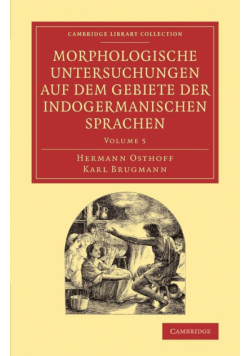Morphologische Untersuchungen Auf Dem Gebiete Der Indogermanischen Sprachen