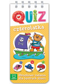 Quiz czterolatka. Obrazkowe zadania dla bystrych..