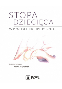 Stopa dziecięca w praktyce ortopedycznej