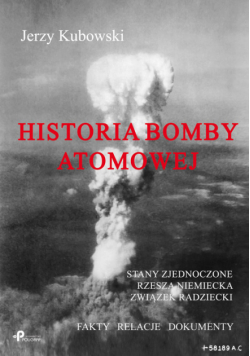 Historia bomby atomowej: Stany Zjednoczone Rzesza Niemiecka Związek Radziecki