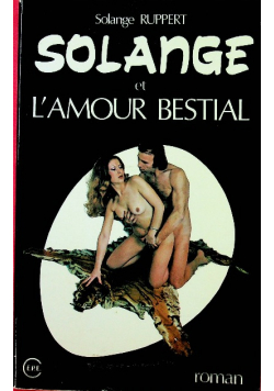 Solange et L'amour Bestial