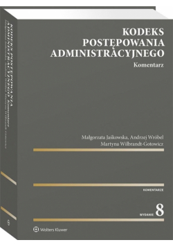 Kodeks postępowania administracyjnego. Komentarz