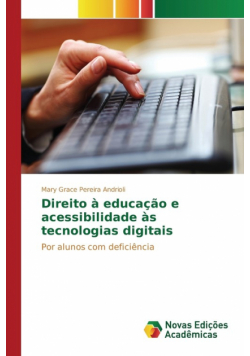Direito à educação e acessibilidade às tecnologias digitais