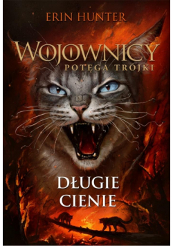 Wojownicy Potęga trójki Tom 5 Długie cienie