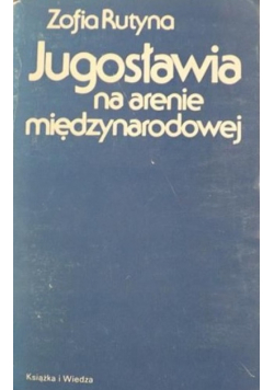 Jugosławia na arenie międzynarodowej