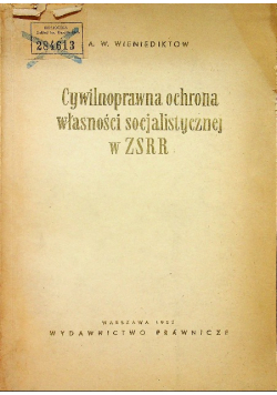 Cywilnoprawna ochrona własności socjalistycznej w ZSRR
